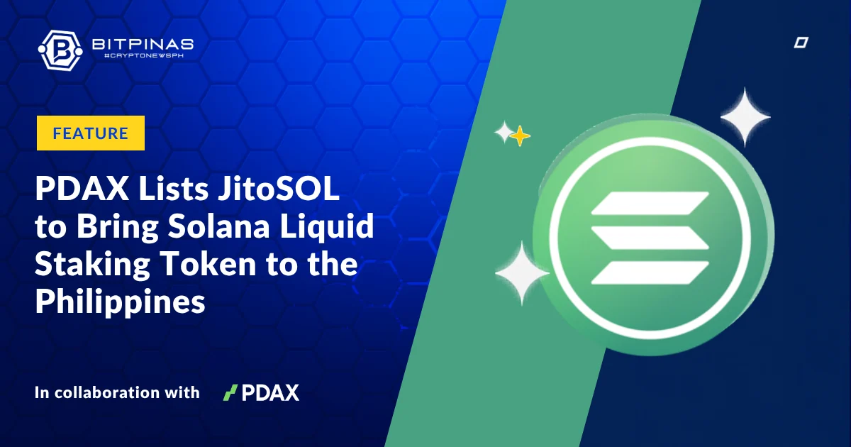 PDAX Lists JitoSOL to Bring Solana Liquid Staking Token to the Philippines